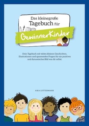Das kleingroße Tagebuch für GewinnerKinder